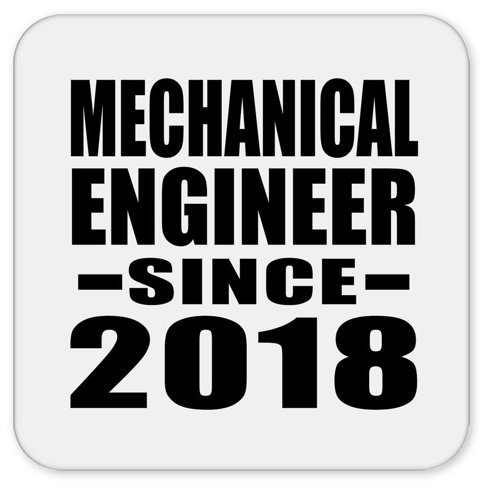 Mechanical Engineer Since 2018 - Drink Coaster