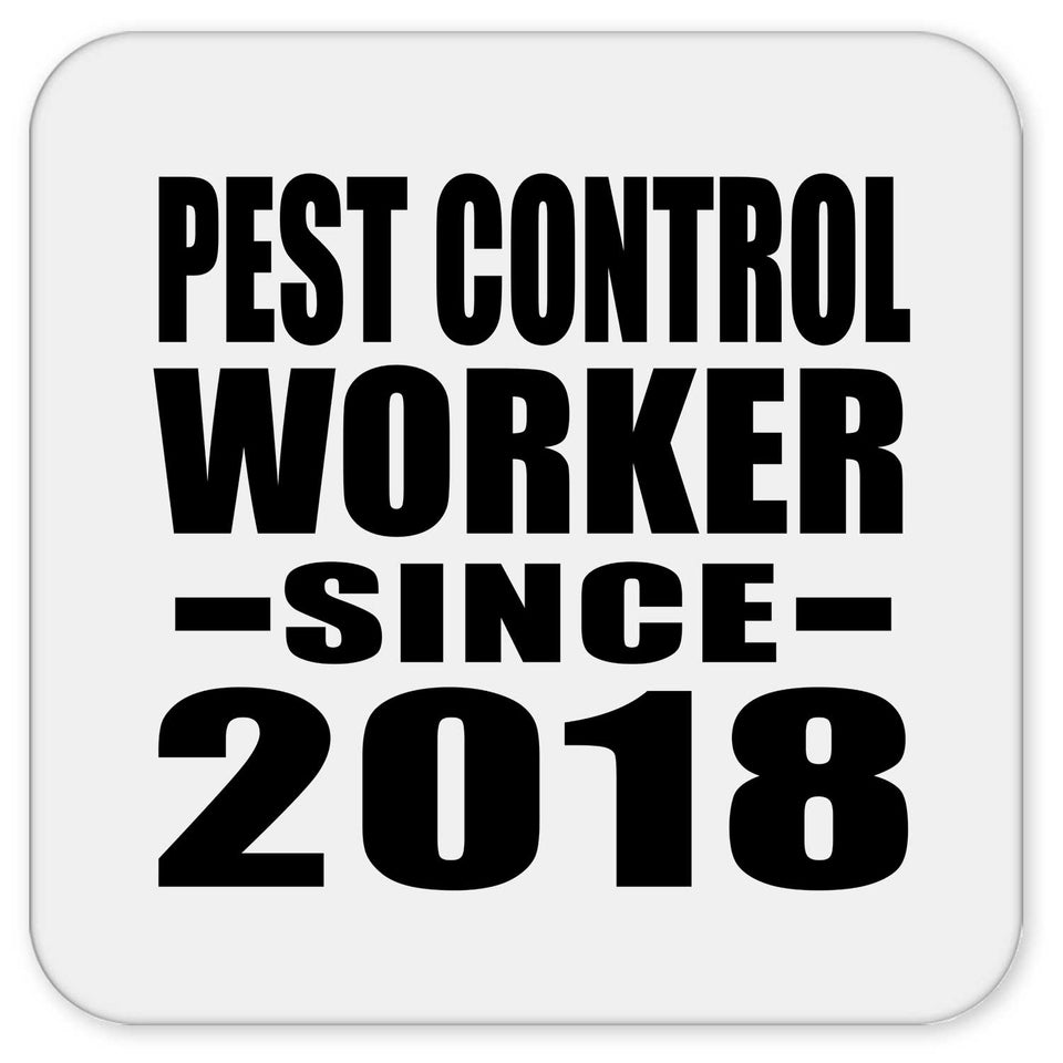 Pest Control Worker Since 2018 - Drink Coaster