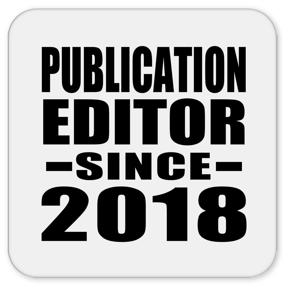 Publication Editor Since 2018 - Drink Coaster