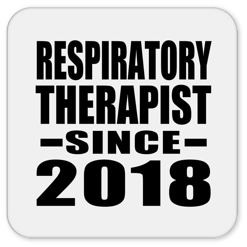 Respiratory Therapist Since 2018 - Drink Coaster