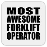 Most Awesome Forklift Operator - Drink Coaster