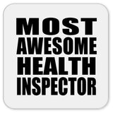 Most Awesome Health Inspector - Drink Coaster