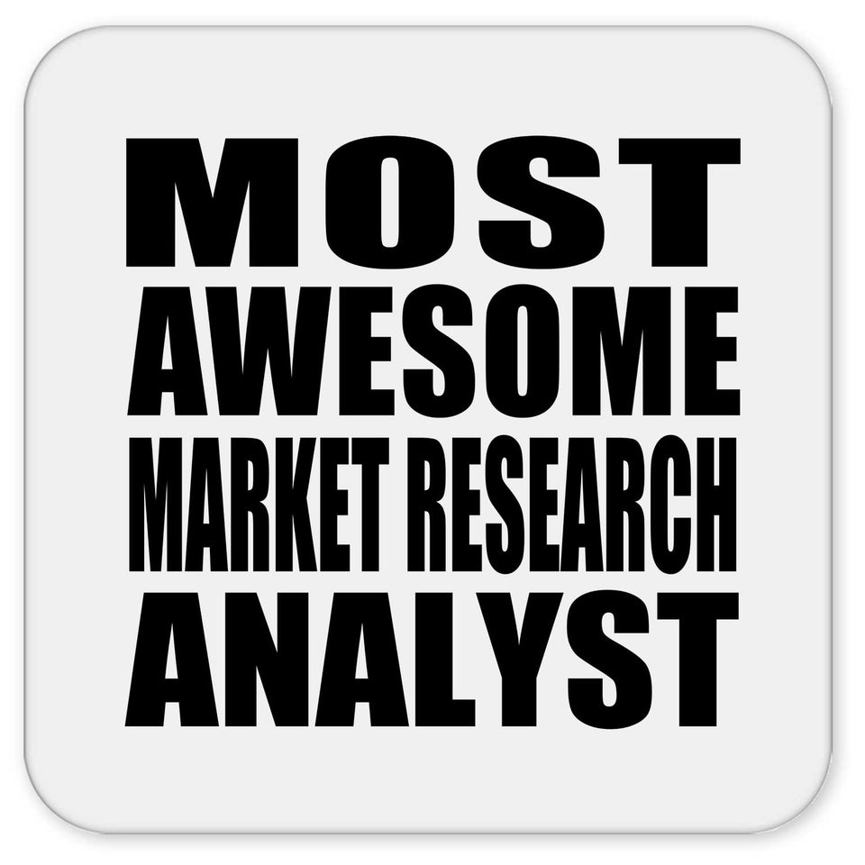Most Awesome Market Research Analyst - Drink Coaster