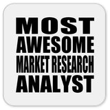 Most Awesome Market Research Analyst - Drink Coaster