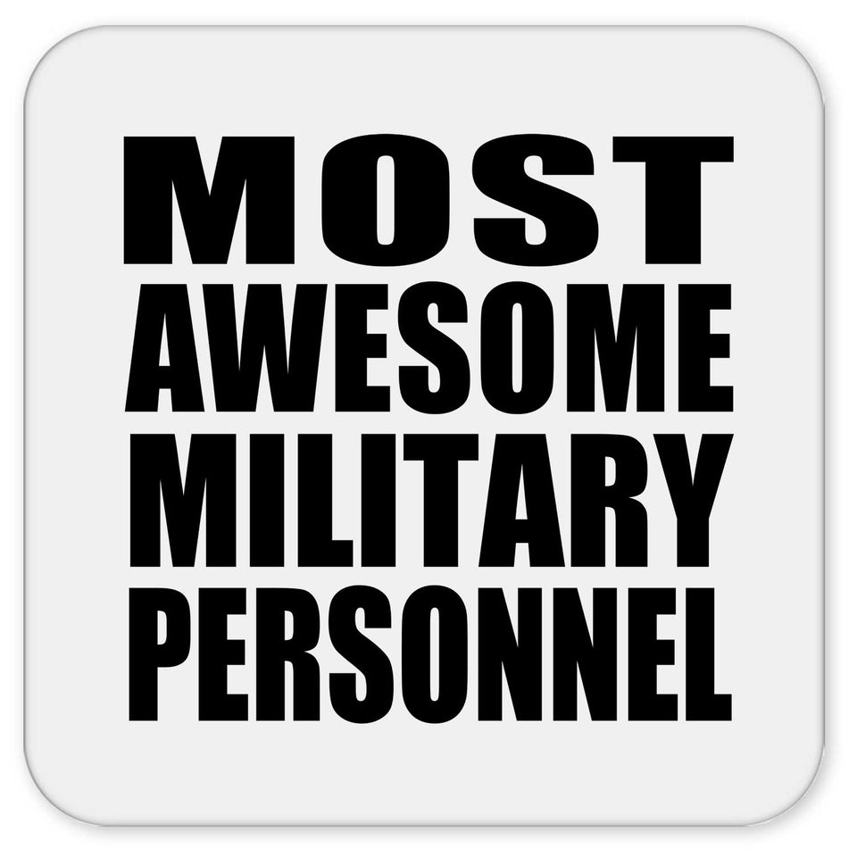 Most Awesome Military Personnel - Drink Coaster