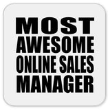 Most Awesome Online Sales Manager - Drink Coaster