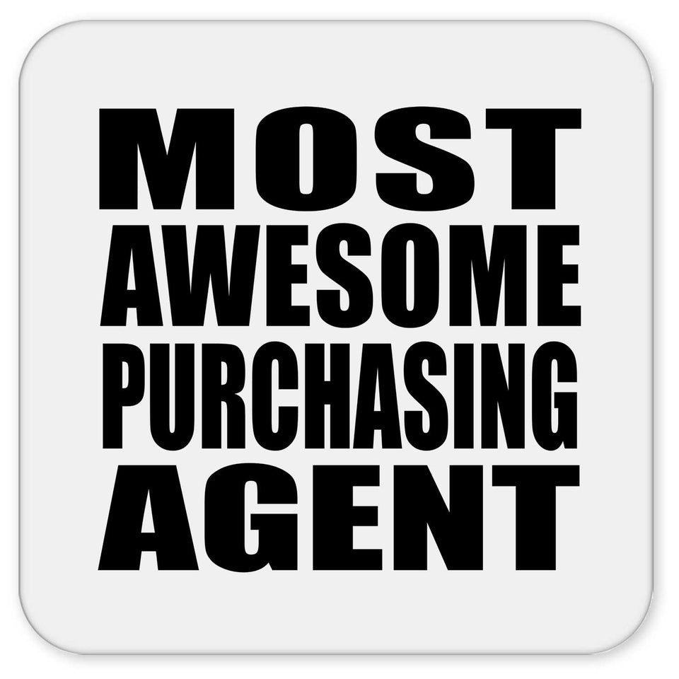Most Awesome Purchasing Agent - Drink Coaster