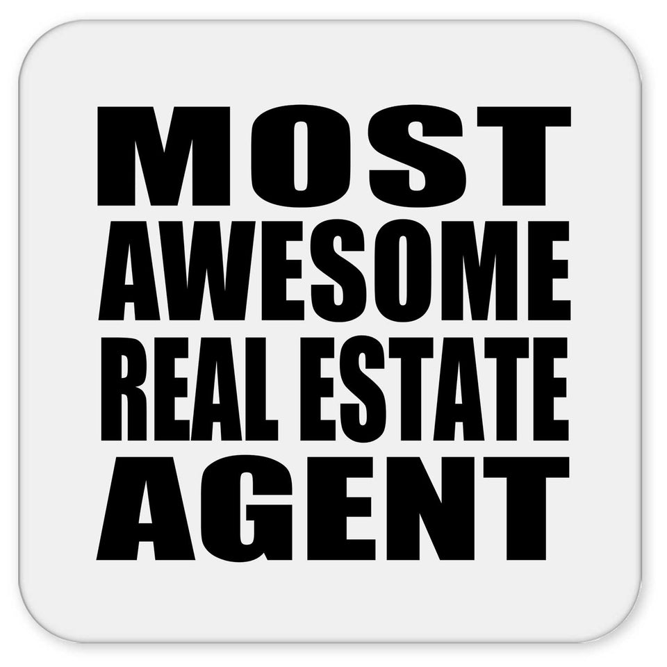 Most Awesome Real Estate Agent - Drink Coaster