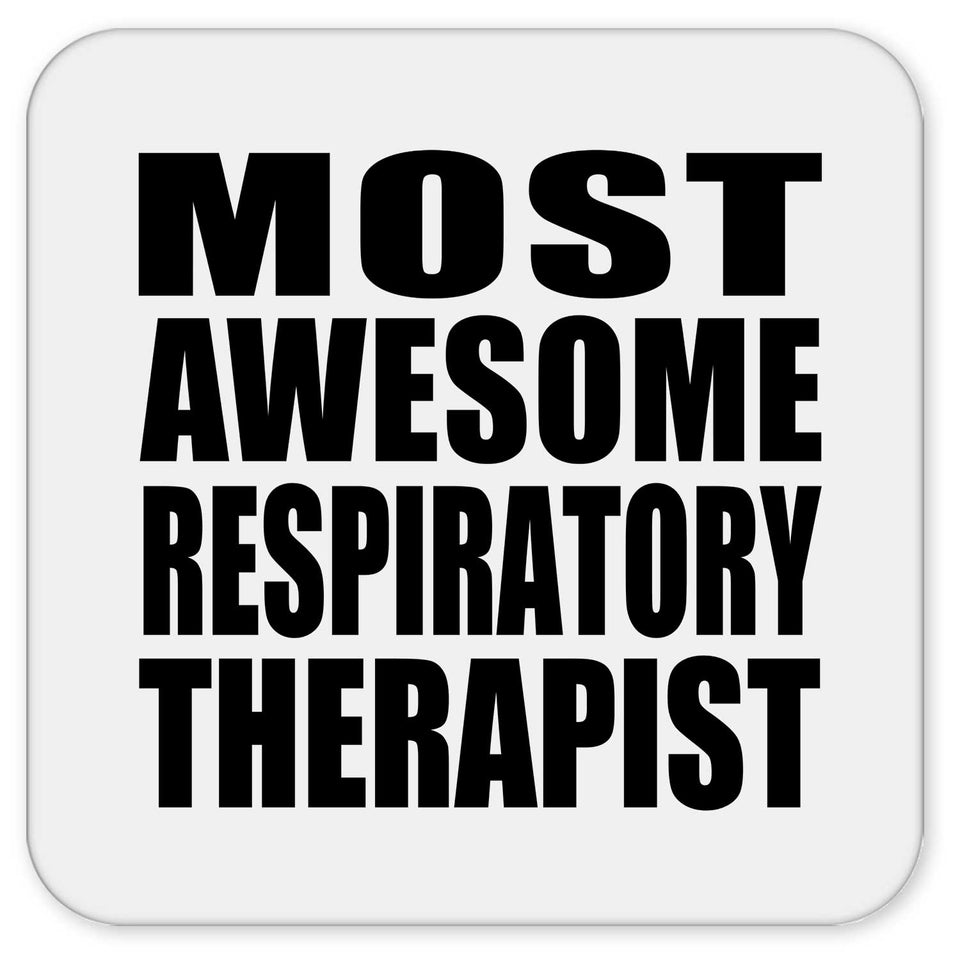 Most Awesome Respiratory Therapist - Drink Coaster