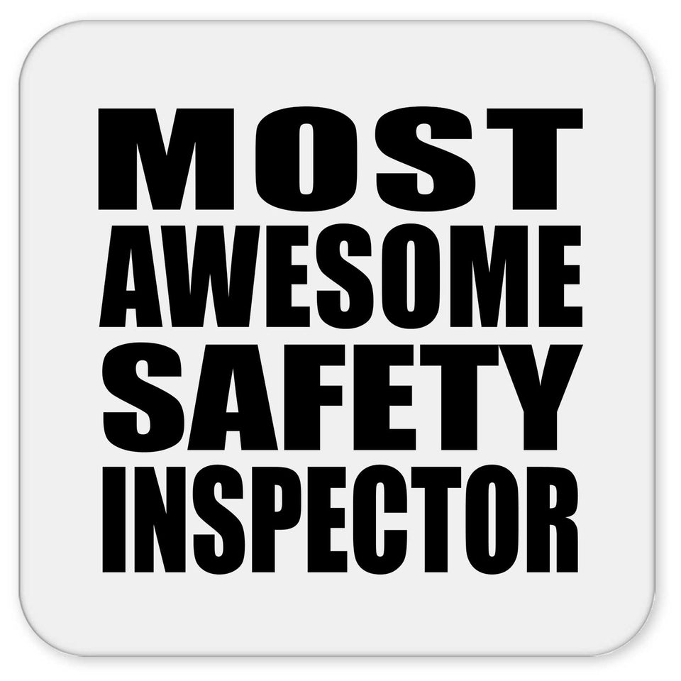 Most Awesome Safety Inspector - Drink Coaster