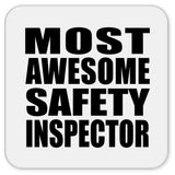 Most Awesome Safety Inspector - Drink Coaster