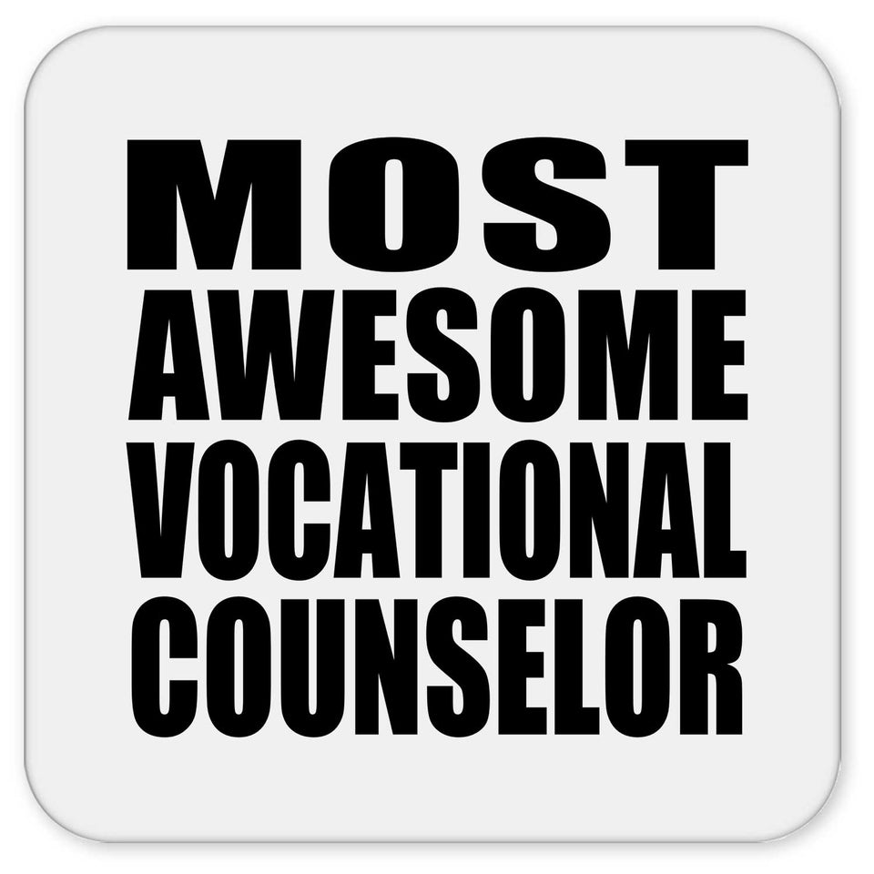 Most Awesome Vocational Counselor - Drink Coaster