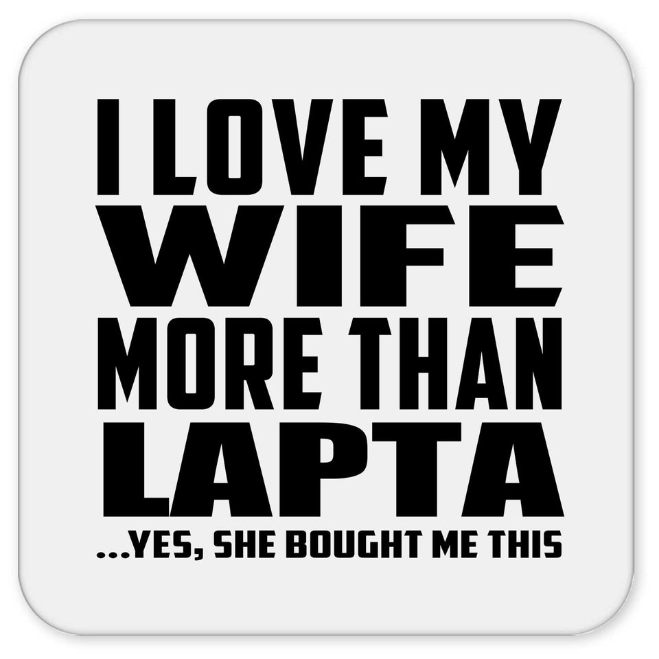 I Love My Wife More Than Lapta - Drink Coaster