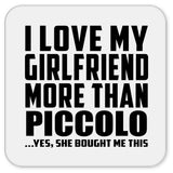 I Love My Girlfriend More Than Piccolo - Drink Coaster