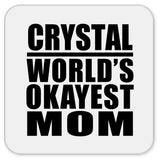 Crystal World's Okayest Mom - Drink Coaster