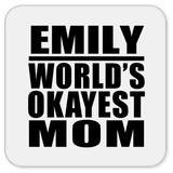 Emily World's Okayest Mom - Drink Coaster