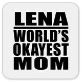 Lena World's Okayest Mom - Drink Coaster