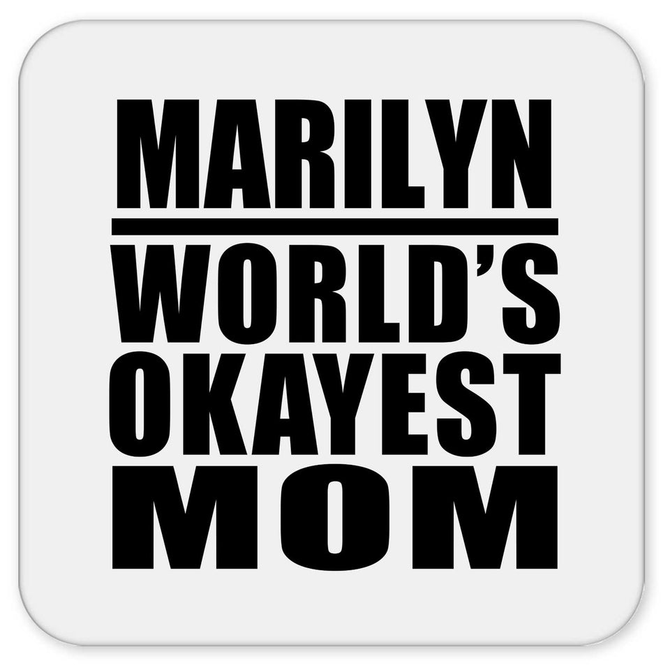 Marilyn World's Okayest Mom - Drink Coaster