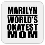 Marilyn World's Okayest Mom - Drink Coaster
