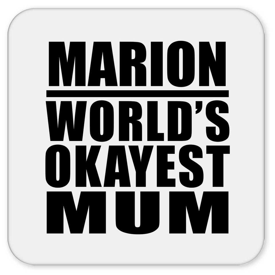 Marion World's Okayest Mum - Drink Coaster