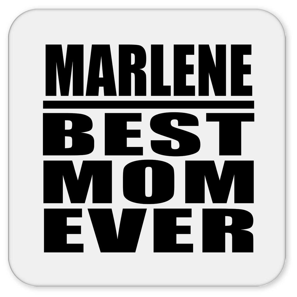 Marlene Best Mom Ever - Drink Coaster
