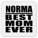 Norma Best Mom Ever - Drink Coaster