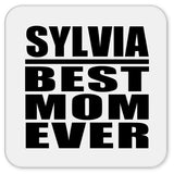 Sylvia Best Mom Ever - Drink Coaster