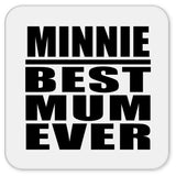 Minnie Best Mum Ever - Drink Coaster