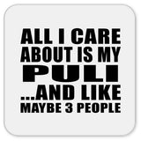 All I Care About Is My Puli - Drink Coaster