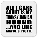 All I Care About Is My Transylvanian Hound - Drink Coaster