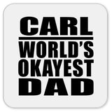 Carl World's Okayest Dad - Drink Coaster