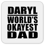 Daryl World's Okayest Dad - Drink Coaster