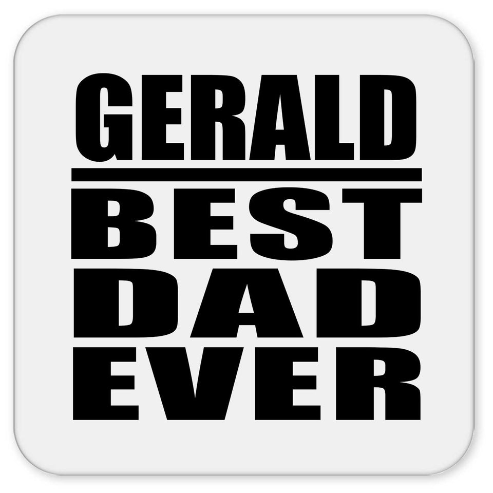Gerald Best Dad Ever - Drink Coaster