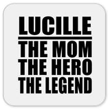Lucille The Mom The Hero The Legend - Drink Coaster