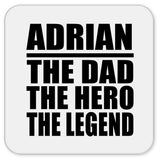 Adrian The Dad The Hero The Legend - Drink Coaster