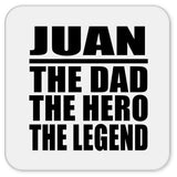 Juan The Dad The Hero The Legend - Drink Coaster