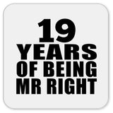 19th Anniversary 19 Years Of Being Mr Right - Drink Coaster