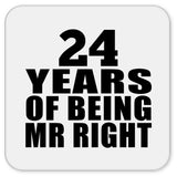 24th Anniversary 24 Years Of Being Mr Right - Drink Coaster