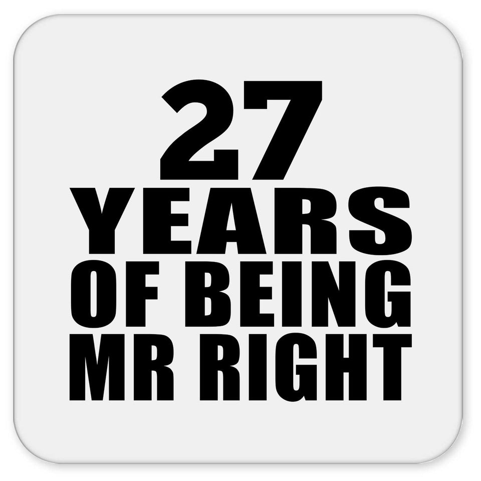 27th Anniversary 27 Years Of Being Mr Right - Drink Coaster