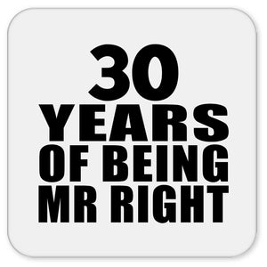 30th Anniversary 30 Years Of Being Mr Right - Drink Coaster