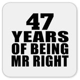 47th Anniversary 47 Years Of Being Mr Right - Drink Coaster