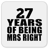 27th Anniversary 27 Years Of Being Mrs Right - Drink Coaster