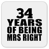 34th Anniversary 34 Years Of Being Mrs Right - Drink Coaster