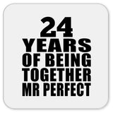 24th Anniversary 24 Years Of Being Mr Perfect - Drink Coaster