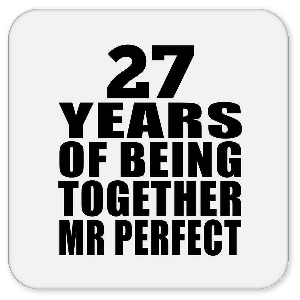 27th Anniversary 27 Years Of Being Mr Perfect - Drink Coaster
