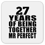 27th Anniversary 27 Years Of Being Mr Perfect - Drink Coaster