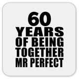 60th Anniversary 60 Years Of Being Mr Perfect - Drink Coaster