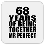 68th Anniversary 68 Years Of Being Mr Perfect - Drink Coaster