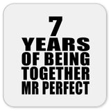 7th Anniversary 7 Years Of Being Mr Perfect - Drink Coaster