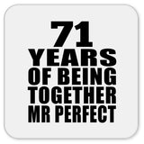 71st Anniversary 71 Years Of Being Mr Perfect - Drink Coaster
